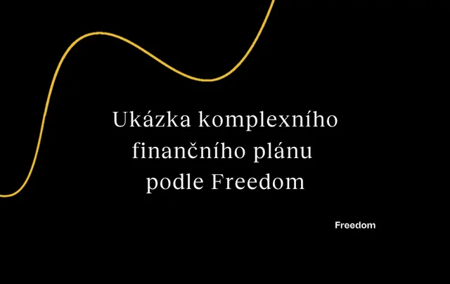 Ukázka komplexního finančního plánu podle Freedom