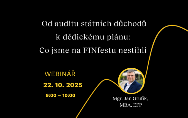 Od auditu státních důchodů k dědickému plánu: Co jsme na Finfestu nestihli 